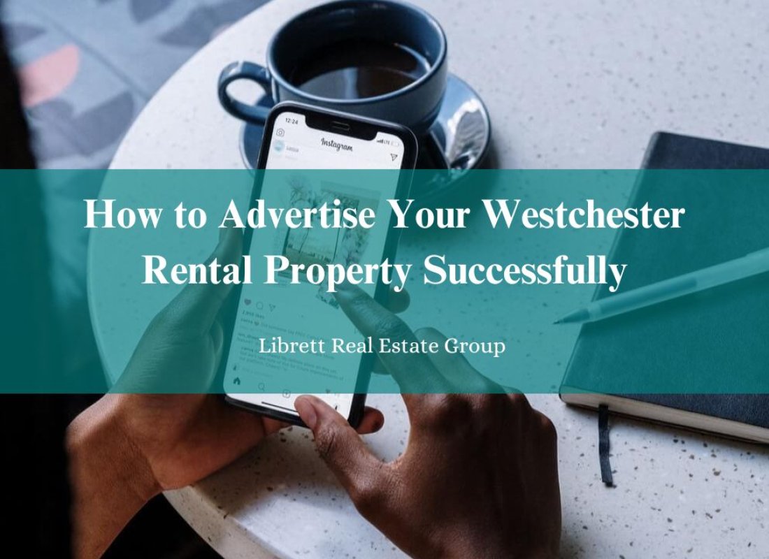 How to Advertise Your Westchester Rental Property Successfully